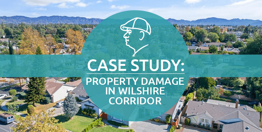Case Study: Property Damage in Wilshire Corridor